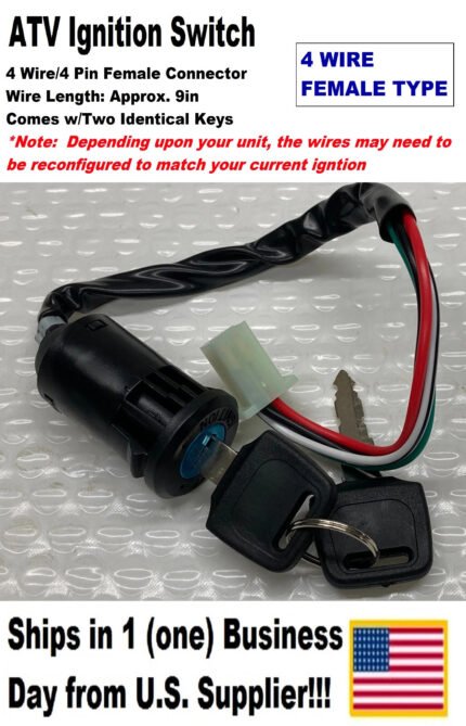 ATV Ignition – 4 Wire 4 Pin – Small Type Female Connector – Fits Various Models