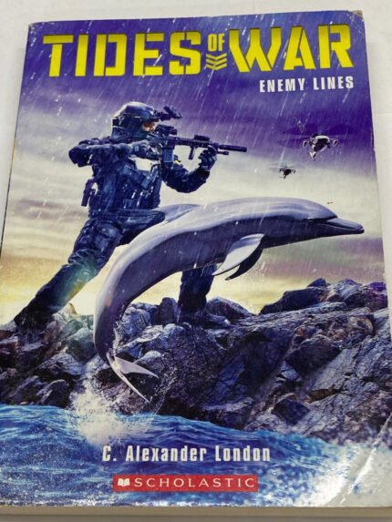 Tides of War #3 Enemy Lines – Paperback – C. Alexander London